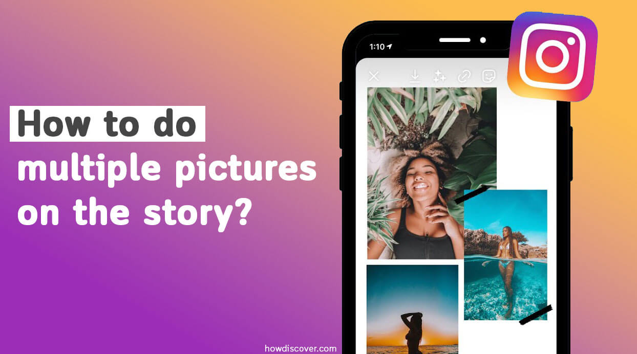 How to do multiple pictures on the Instagram story?