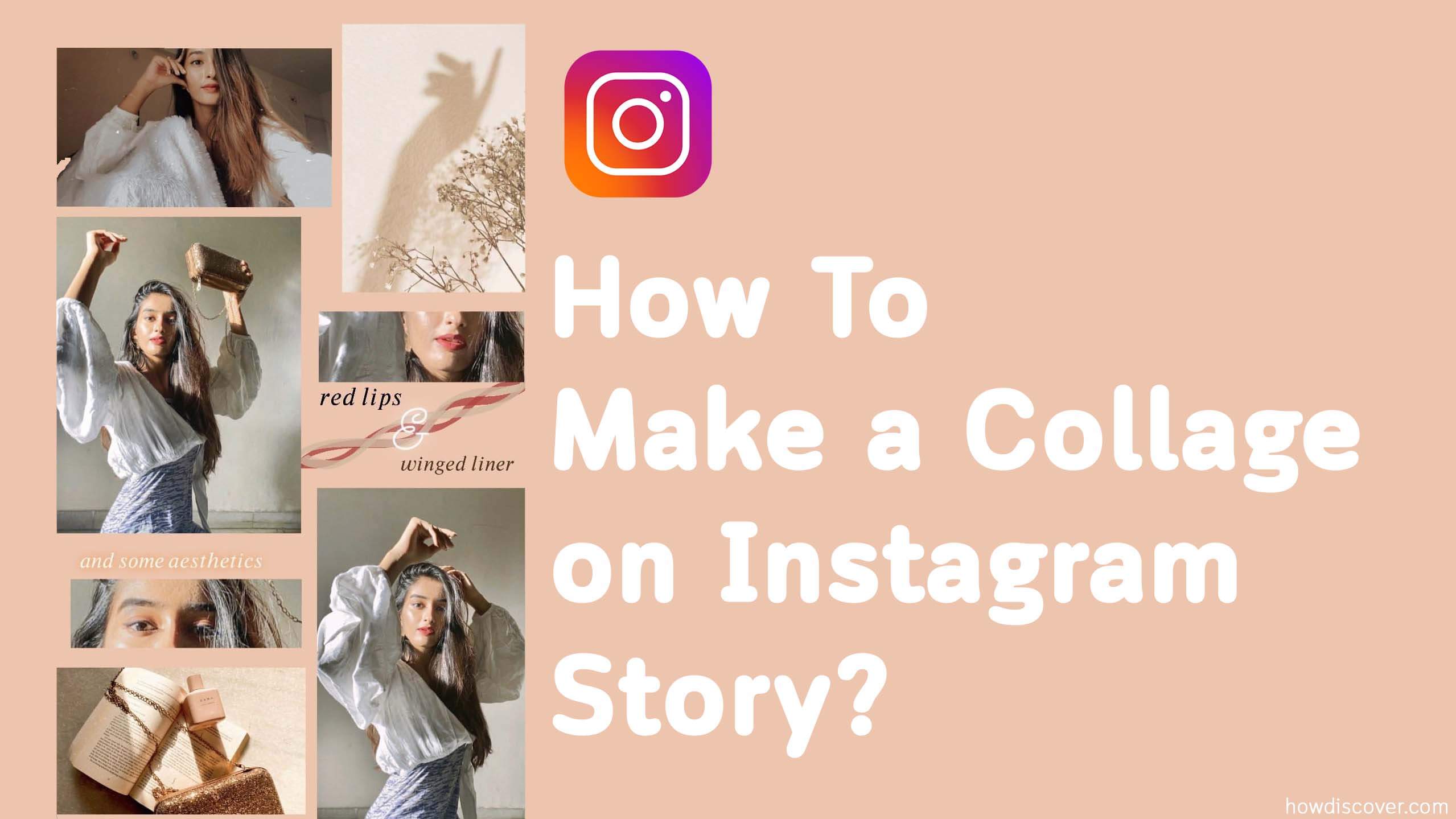 How To Make a Collage on Instagram Story?
