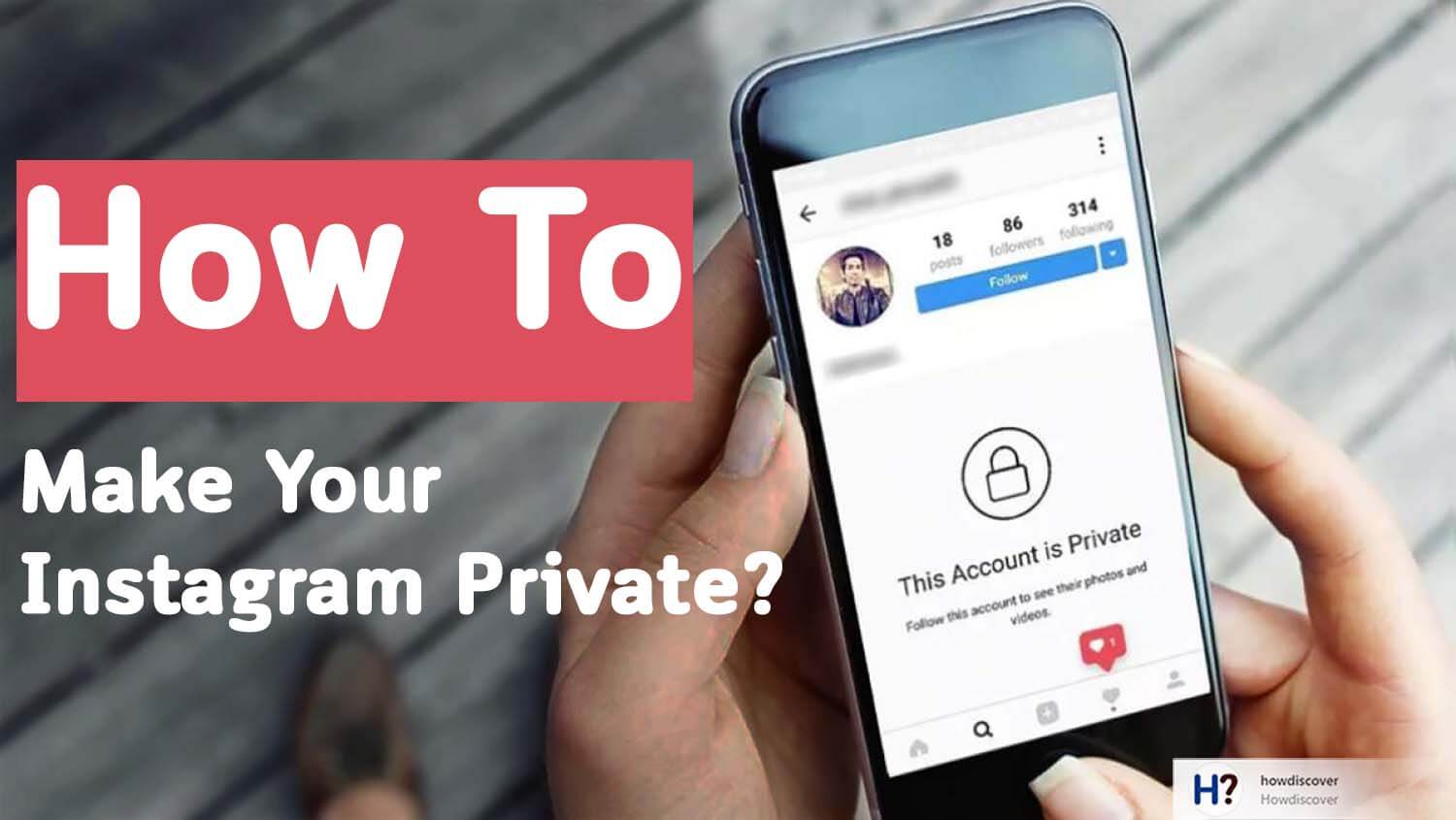 How To Make Your Instagram Private?