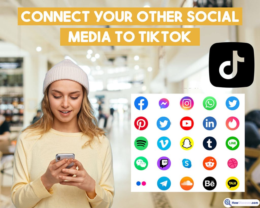 How To Get TikTok Famous - Connect your other social media to your TikTok account