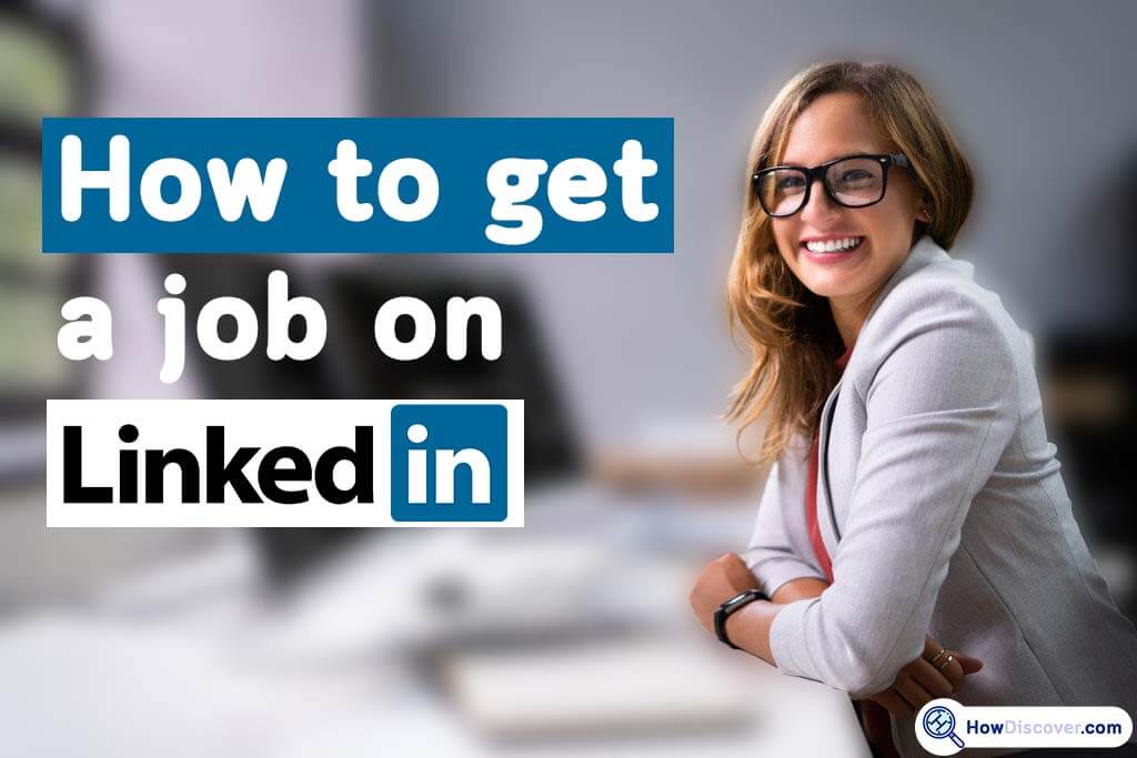 How to get a job on LinkedIn