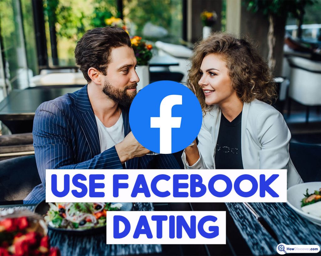 How To Use Facebook Dating - How to use Facebook Dating