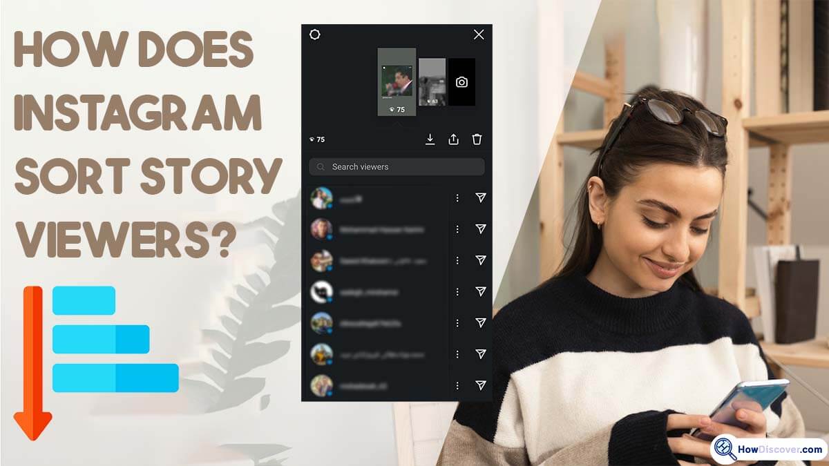 How Does Instagram Sort Story Viewers