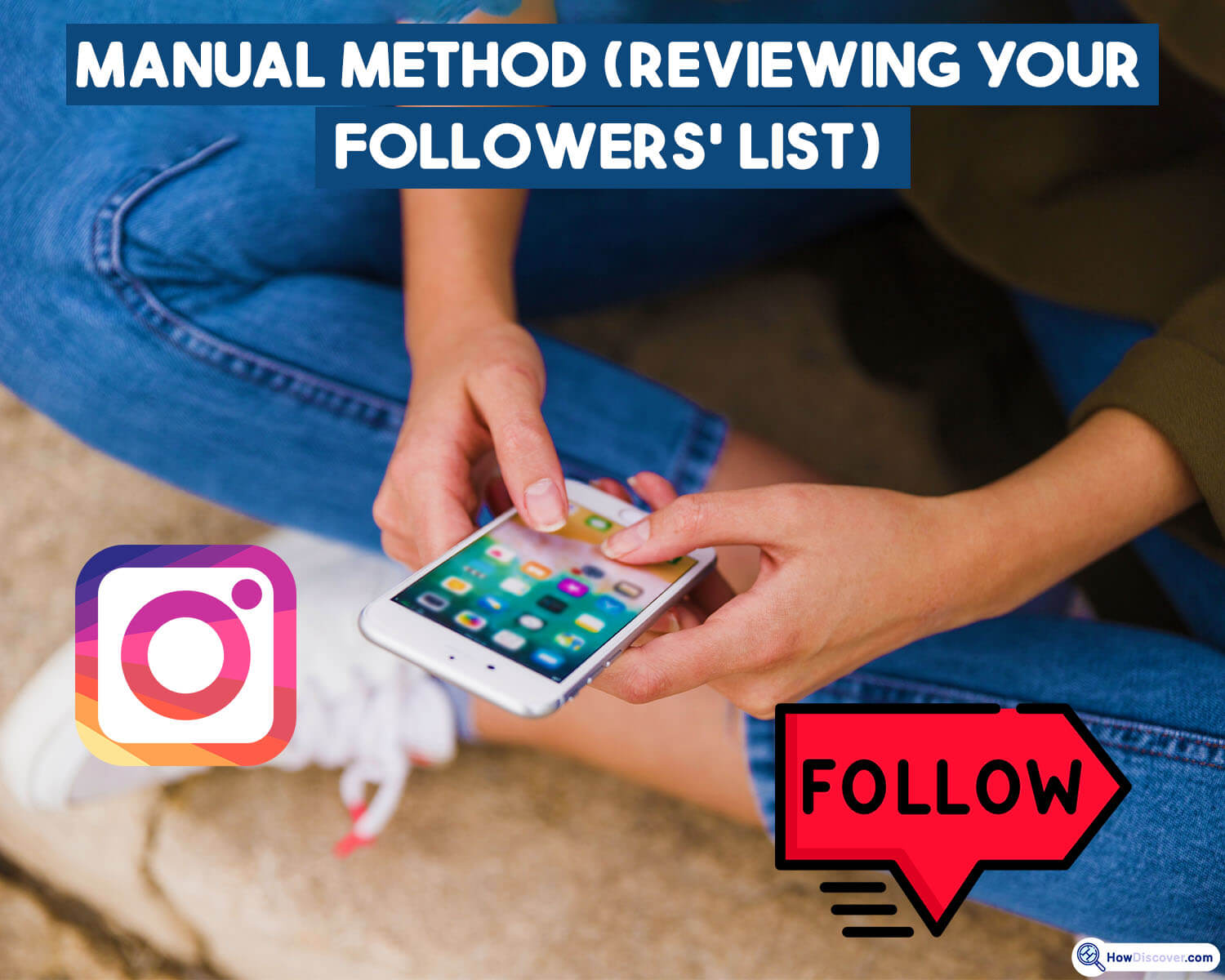 Method 1: Manual method (Reviewing your followers' list) - how to see who doesn't follow you back on Instagram 2023