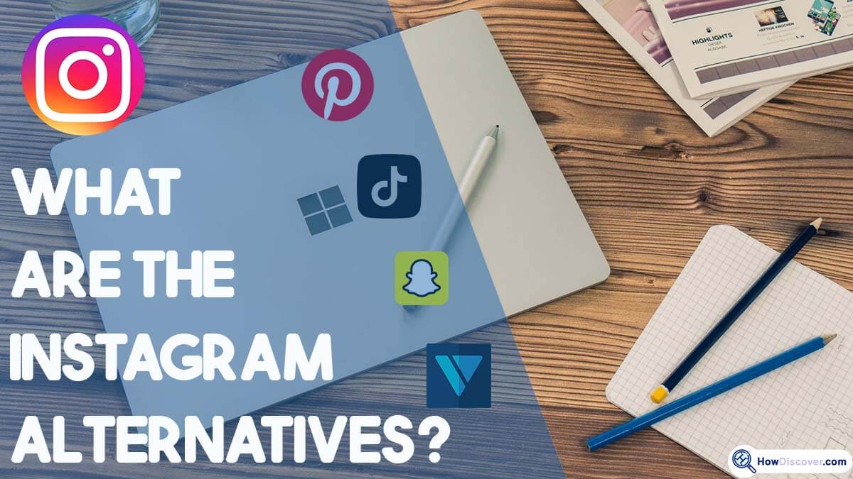 What Are The Instagram Alternatives