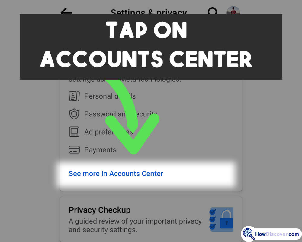 Tap on Accounts Center.