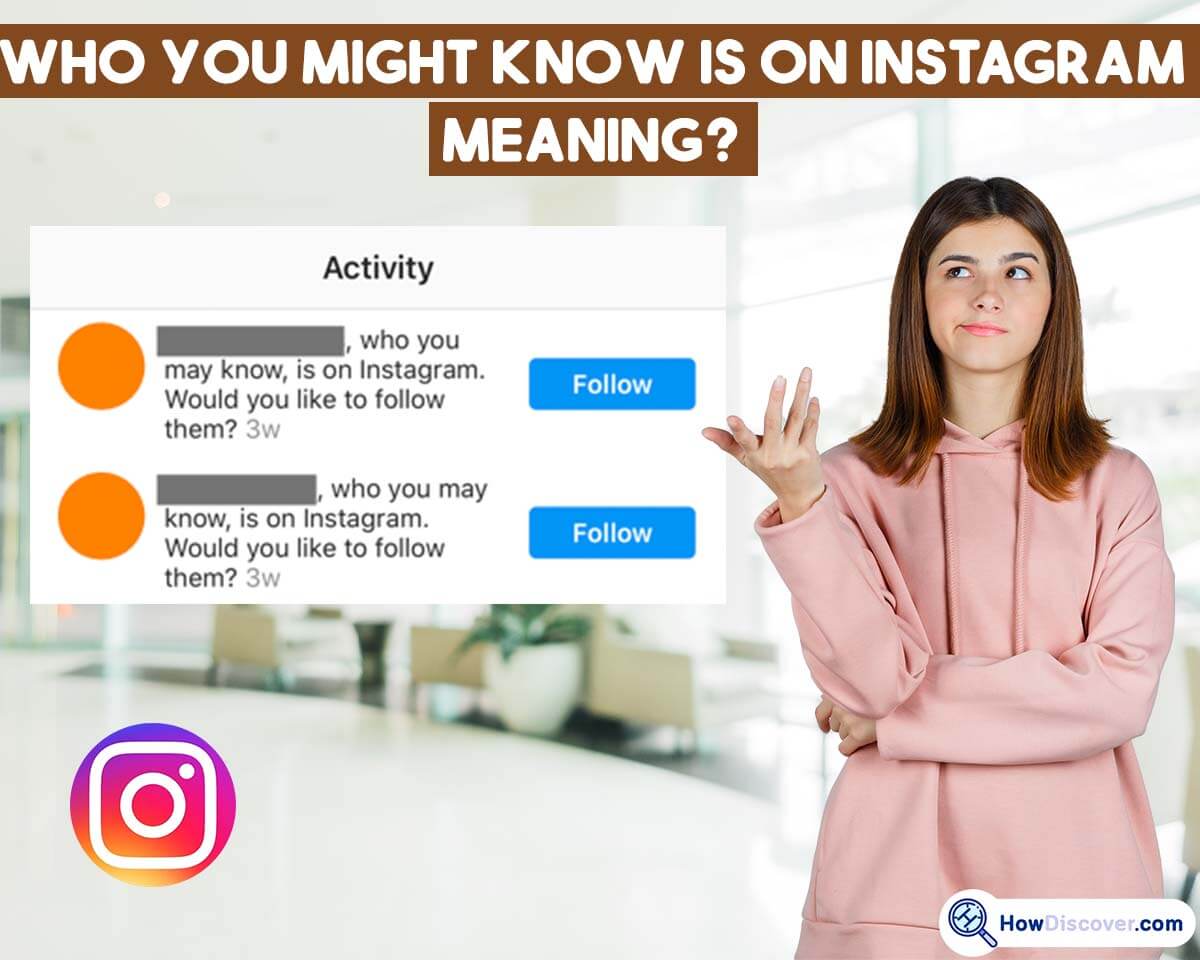 Who You Might Know is on Instagram Meaning