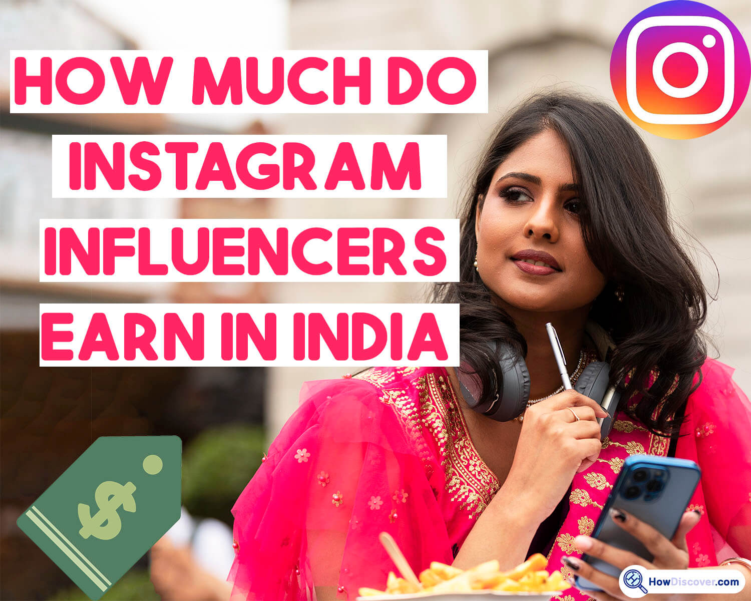 How Much Do Instagram Influencers Earn in India