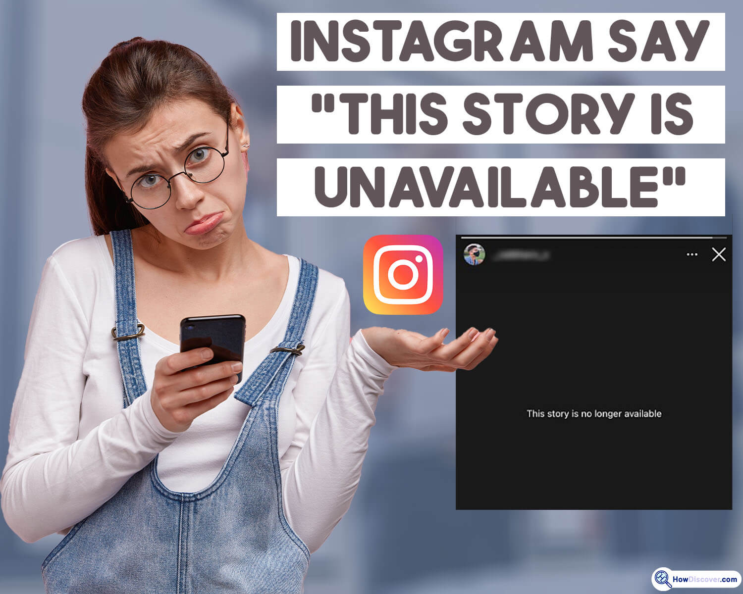 why are some ig stories unavailable - this story is unavailable Instagram - how to see unavailable story on Instagram