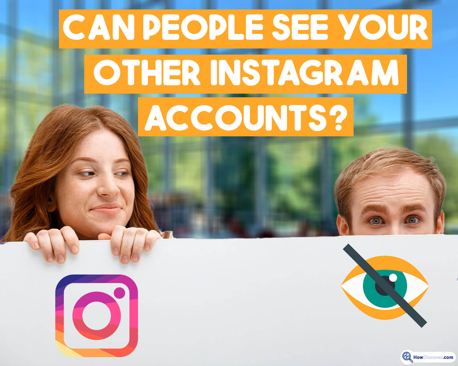 Can people see your other Instagram accounts