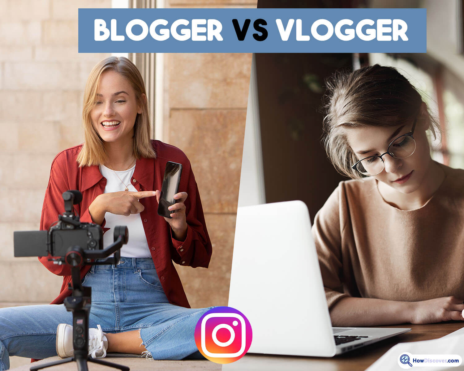 Difference Between Blogger & Vlogger